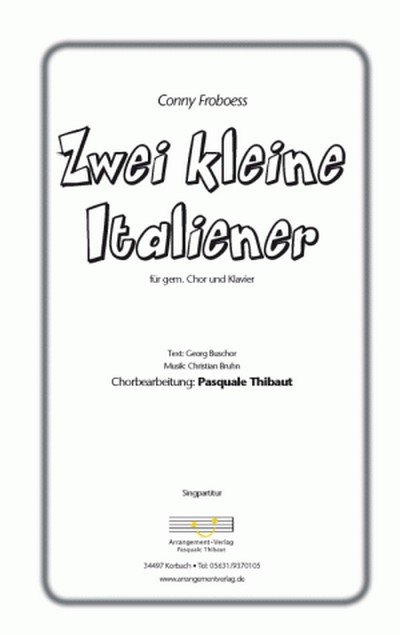 Zwei kleine Italiener für gem Chor