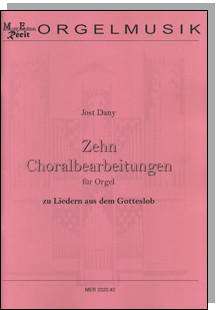 Zehn Choralbearbeitungen zu Liedern aus dem Gotteslob
