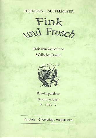 Fink und Frosch für gem Chor