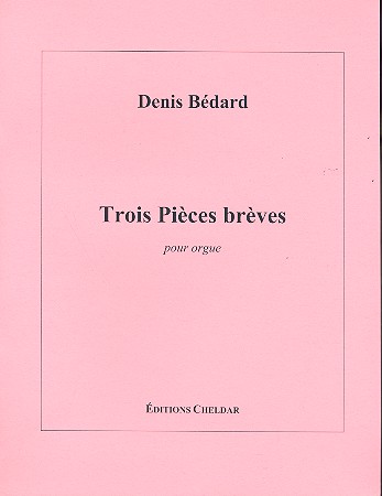 Trois Pièces brèves