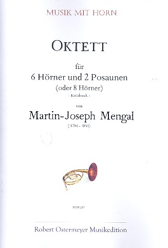 Oktett für 6 Hörner und 2 Posaunen