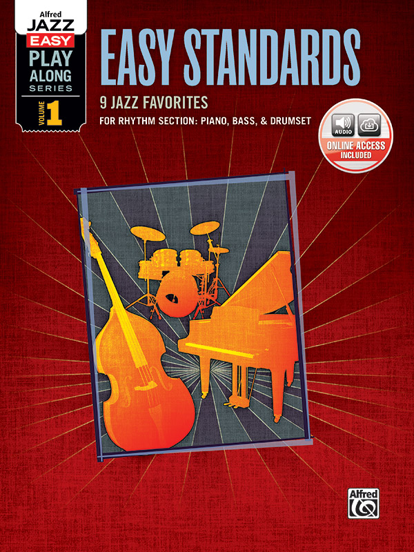Easy Standards (+CD): for piano, bass and drums