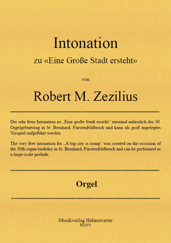 Intonation zu «Eine Große Stadt ersteht»
