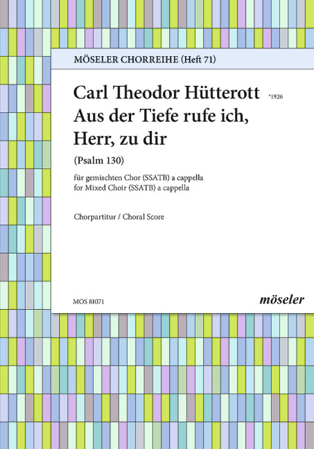 Aus der Tiefe rufe ich, Herr, zu dir
