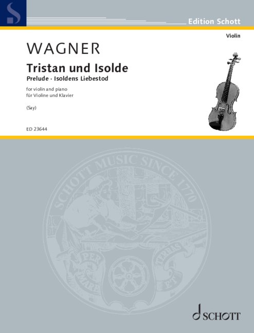 Tristan und Isolde (Prelude, Isoldes Liebestod)