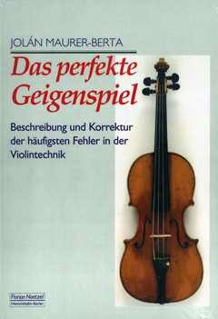 Das perfekte Geigenspiel