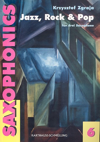 Saxophonics Band 6 für 3 Saxophone