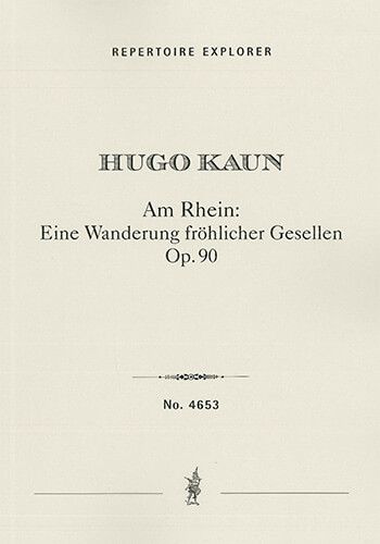 Am Rhein: Eine Wanderung fröhlicher Gesellen in B-flat major Op.90 , overture for grand orchestra