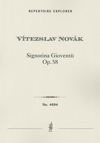 Signorina Gioventu`, Ballet pantomime Op. 58 (Scenario based on a tragic fairy tale by Svatopluk Cec