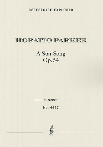 A Star Song: Lyric Rhapsody for Chorus, Solo Voices and Orchestra, op. 54 (with English text)
