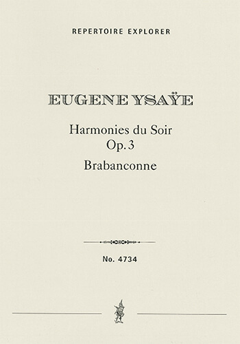 Harmonies du Soir Op. 31, poème for string quartet and string orchestra & Brabanconne for orchestra