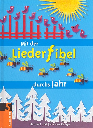 Mit der Liederfibel durchs Jahr