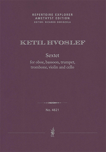 Sextet for Oboe, Bassoon, Trumpet, Trombone, Violin and Cello (first print, score & parts)