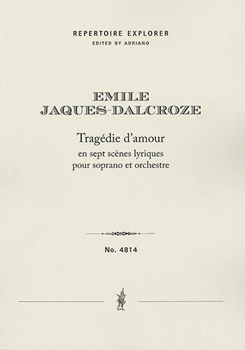 Tragédie d?amour in seven lyrical scenes for soprano and orchestra (first print)