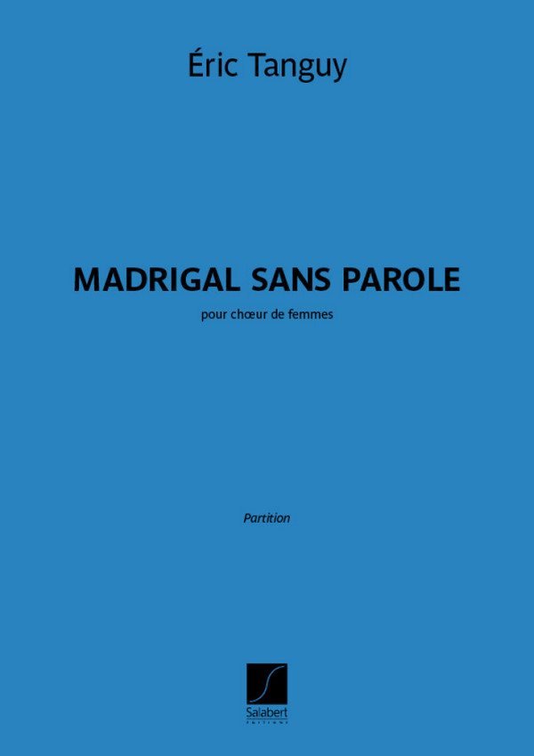 Madrigal sans parole