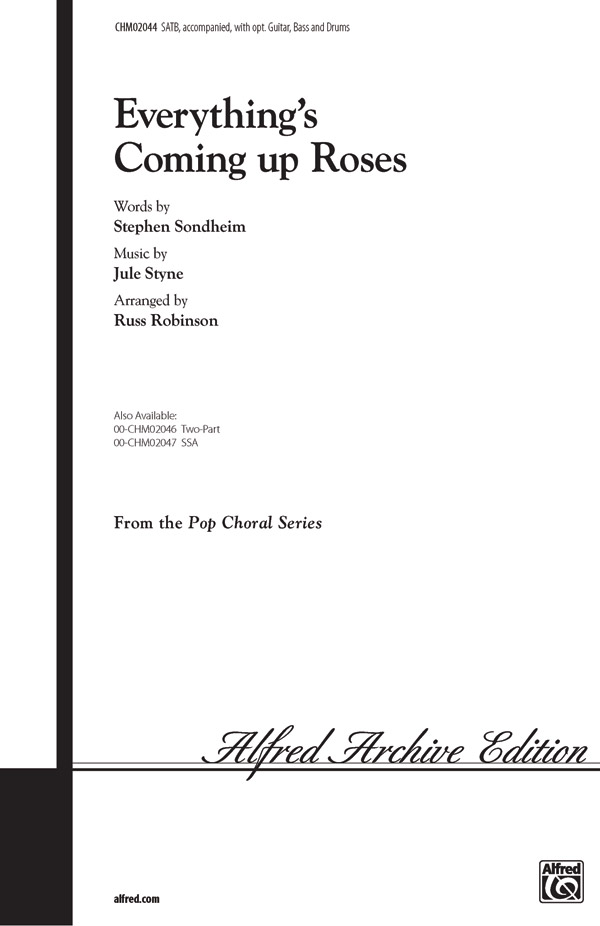 Everything's Coming Up Roses (SATB)