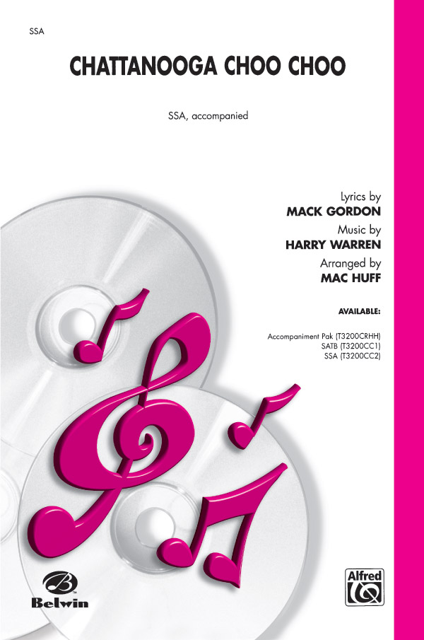 Chattanooga Choo Choo (SSA)