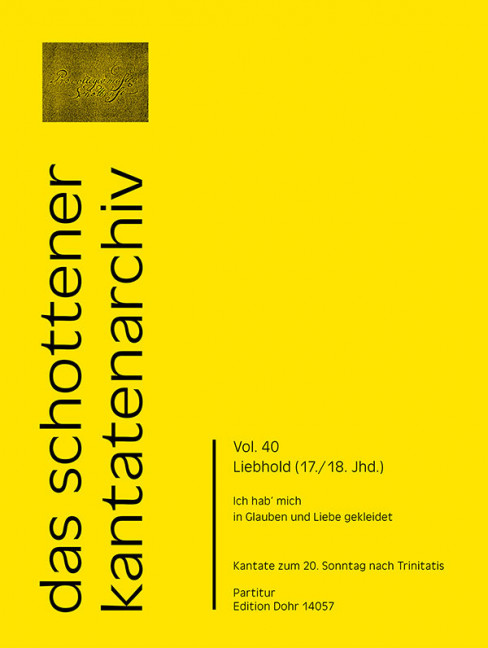 Ich hab' mich in Glauben und Liebe gekleidet für zwei Violinen, Viola, Sopran, Alt, Tenor, Bass, 4st