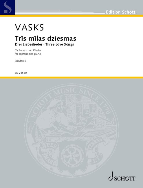 Tris milas dziesmas (3 Liebeslieder / 3 Love Songs)