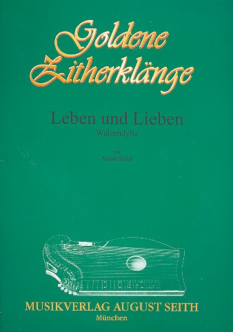 Leben und Lieben