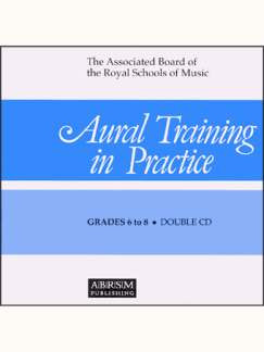 Aural Training in Practice Grades 6-8 (+CD)