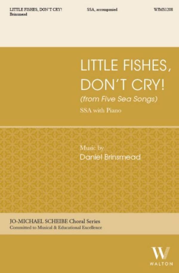 Little Fishes, Don't Cry!