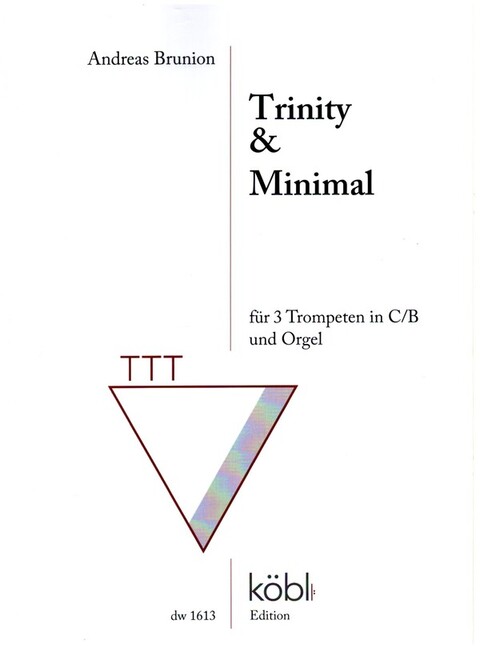 Trinity und Minimal