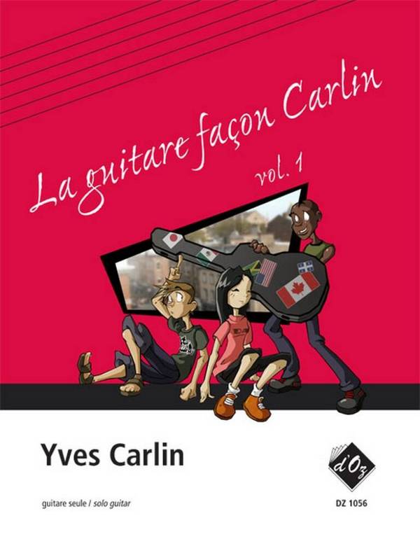La guitare façon Carlin, vol. 1