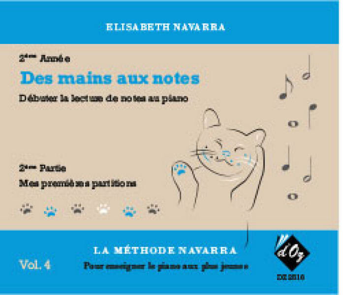 La Méthode Navarra vol.2  2ème année:  Des main aux notes