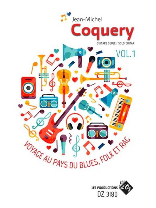 Voyage au Pays du Blues, Folk et Rag Vol. 1