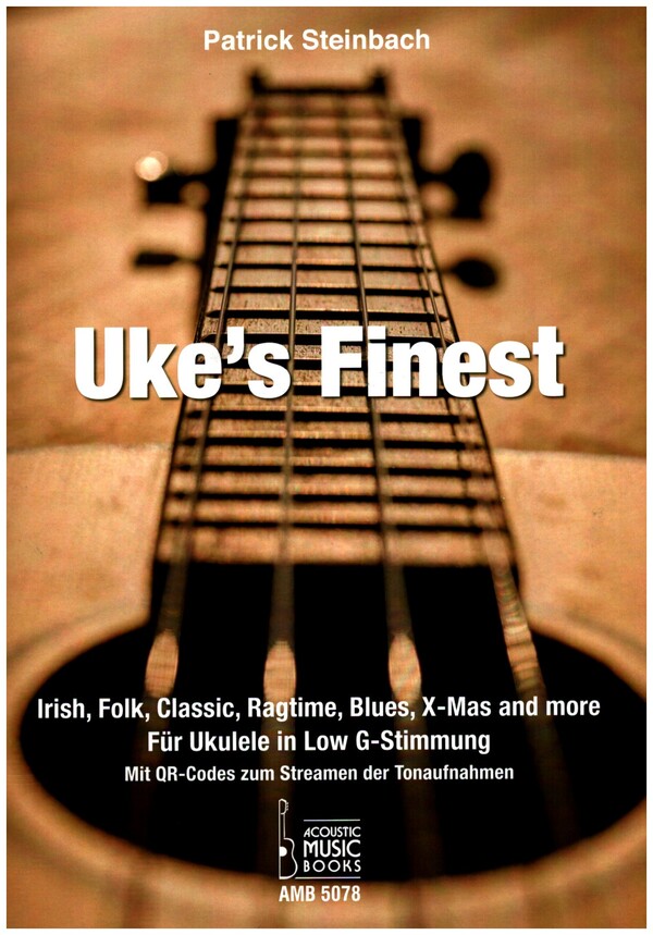Uke's Finest - Irish, Folk, Classic, Ragtime, X-Mas and more