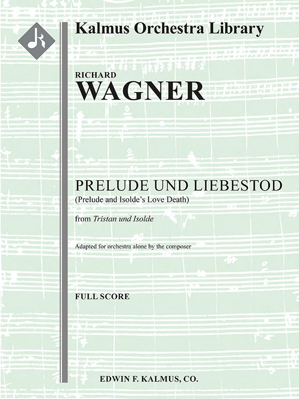 Prelude und Liebestod from Tristan und Isolde