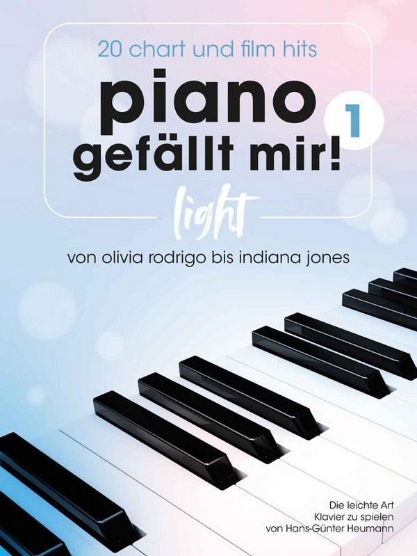 Piano gefällt mir! Light 20 Chart und Film-Hits - Band 1
