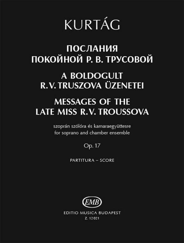 Messages Of The Late R. V. Troussova Op. 17