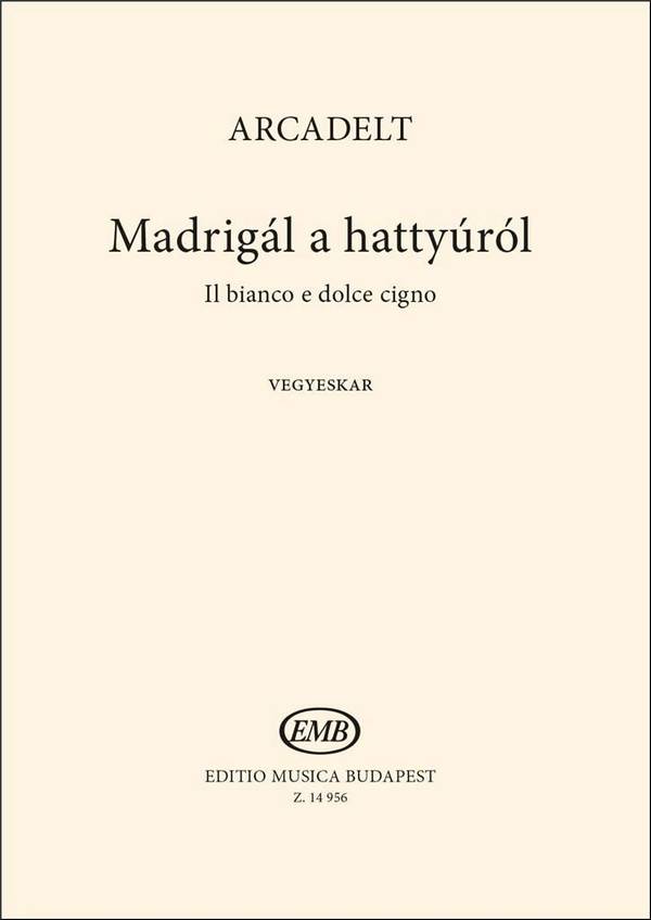 Madrigál a hattyúról (Il bianco e dolce cigno)