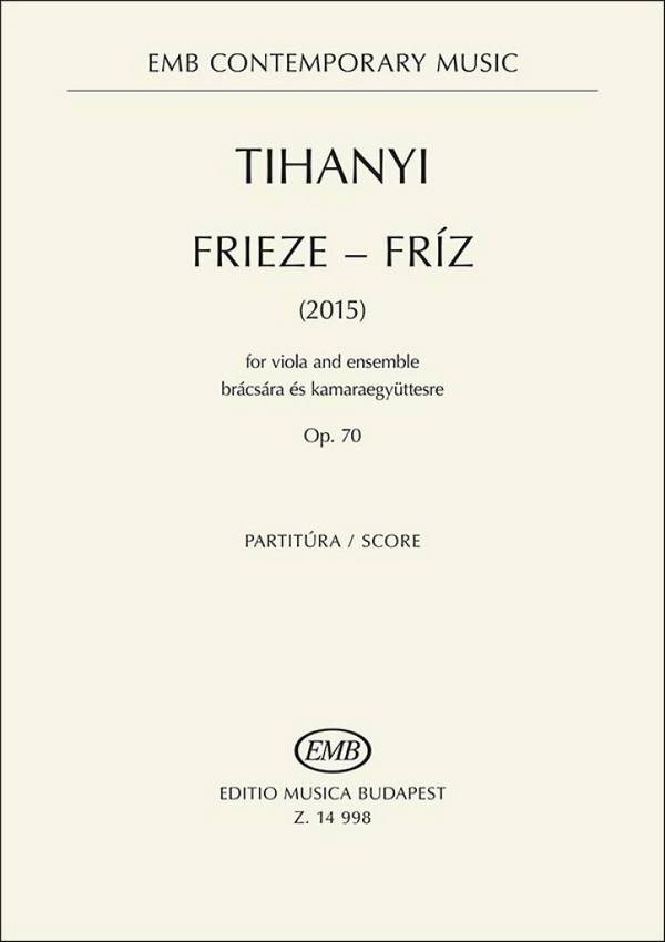 Frieze - for viola and ensemble (2015) Op 70