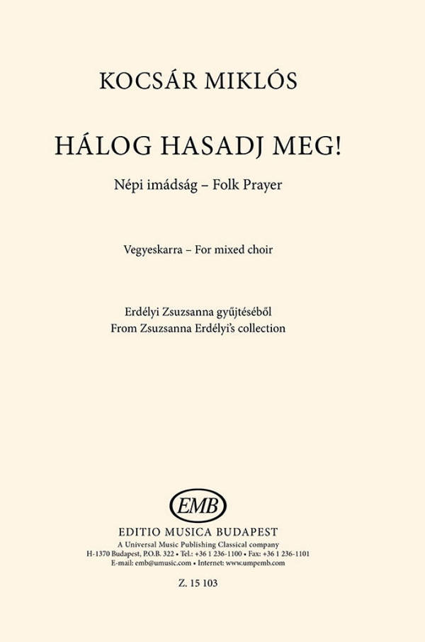 Hálog hasadj meg!
