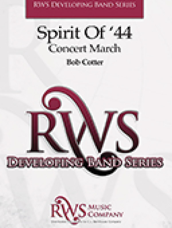 Spirit Of '44: Concert March (os score)