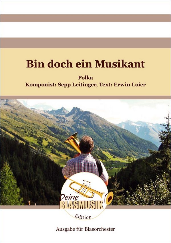 Bin doch ein Musikant