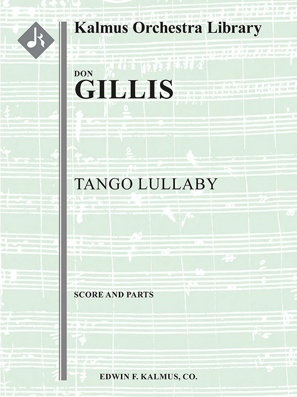 Tango Lullaby for Orchestra (f/o)