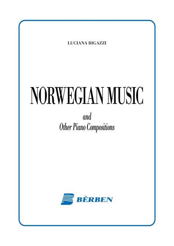 Luciana Bigazzi, Norwegian Music