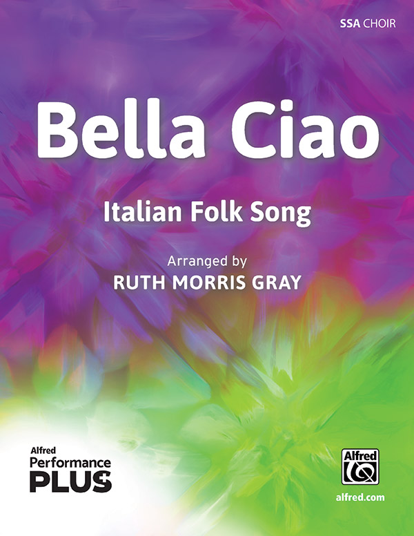 Bella Ciao: Italian Folk Song SSA