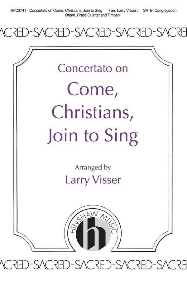 Concertato On Come, Christians, Join To Sing