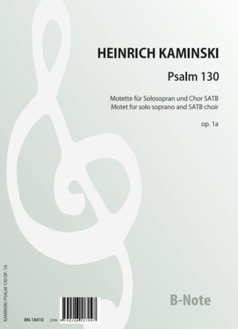 Psalm 130 ? Motette für Solosopran und Chor op.1a