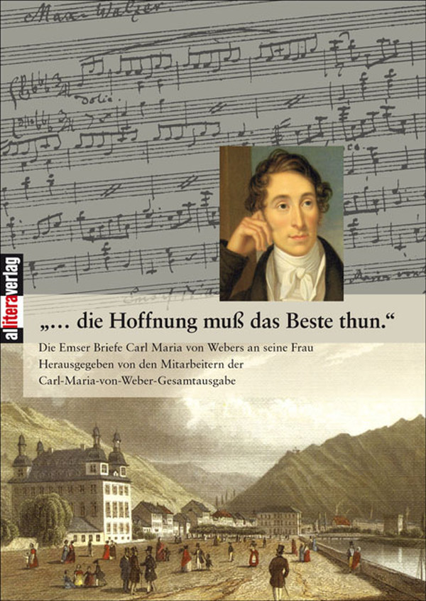 ""... die Hoffnung muß das Beste thun""