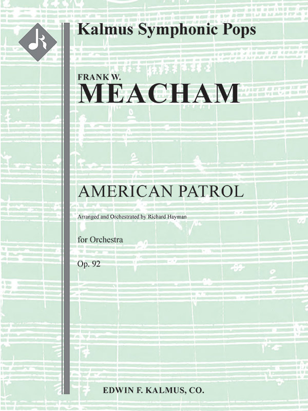 American Patrol, Op. 92 (cond sc)