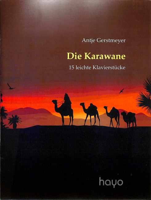 Die Karawane - 15 leichte Klavierstücke