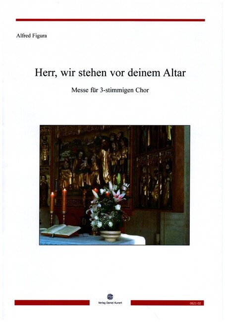Herr, wir stehen vor deinem Altar