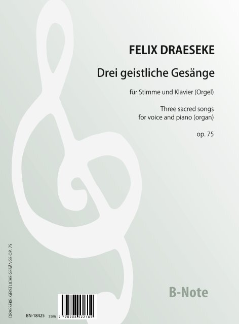 Drei geistliche Gesänge für Stimme und Klavier (Orgel) op.75