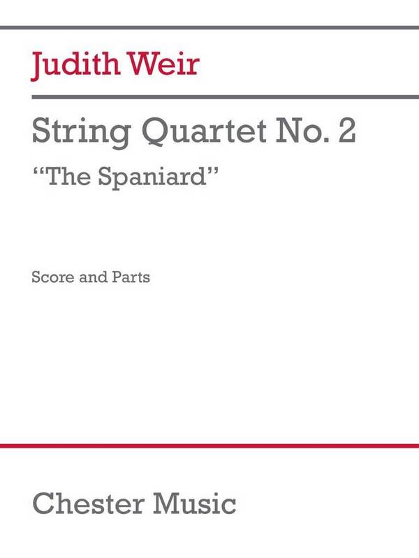 String Quartet No. 2 (The Spaniard)